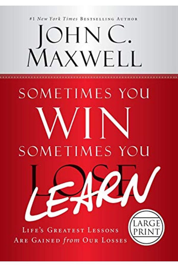 Hachette-Sometimes You Winsometimes You Learn Lifes Greatest Lessons Are Gained From Our Losses 1