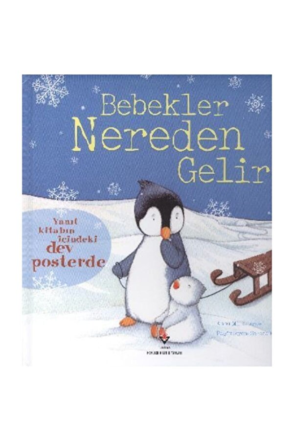 Tübitak Yayınları Bebekler Nereden Gelir