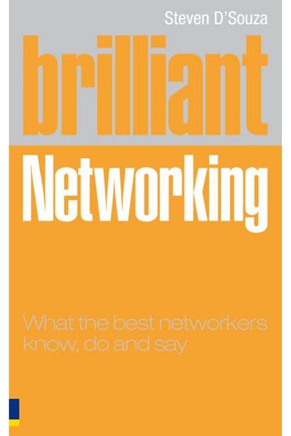 Pearson-Brilliant Networking What The Best Networkers Know Say And Do 1