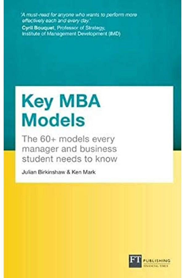 Pearson-Key Mba Models Travel Edition The 60+ Models Every Manager And Business Student Needs To Know 1