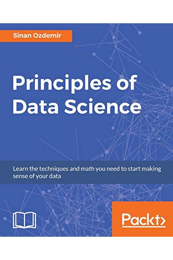 Packt Publishing-Principles Of Data Science 1