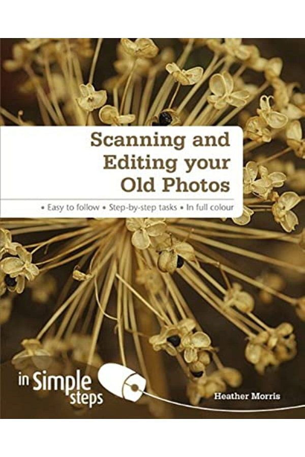 Pearson-Scanning & Editing Your Old Photos In Simple Steps 1
