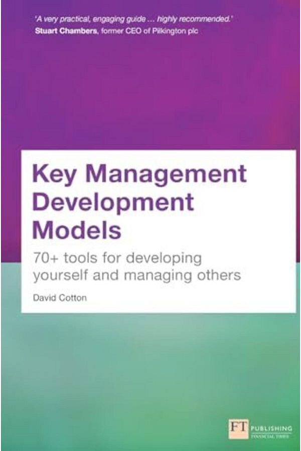 Pearson-Key Management Development Models 70+ Tools For Developing Yourself And Managing Others 1