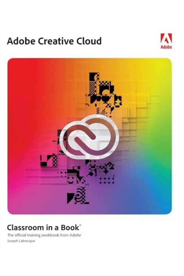 Pearson-Adobe Creative Cloud Classroom In A Book Design Software Foundations With Adobe Creative Cloud 1