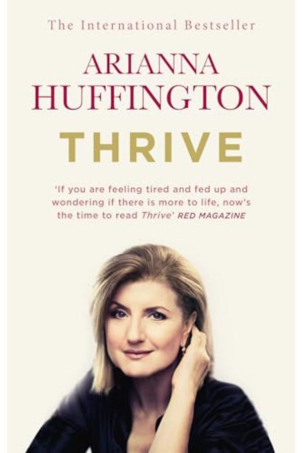 Penguin Random House-Thrive The Third Metric To Redefining Success And Creating A Happier Life 1