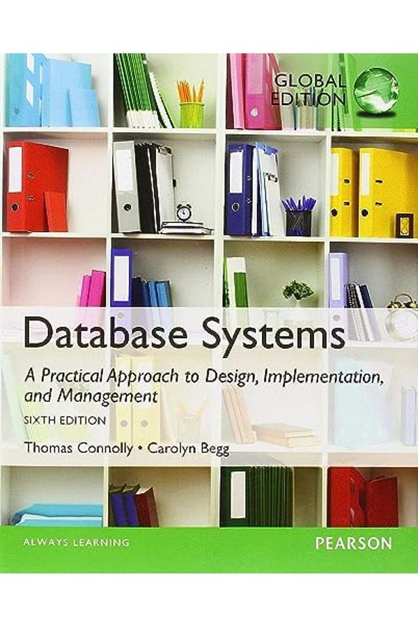 Pearson-أنظمة قواعد البيانات: نهج عملي لتصميم وتنفيذ وإدارة الطبعة العالمية 1