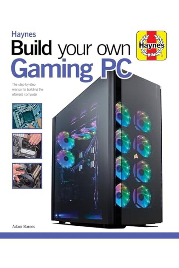 Wiley-Build Your Own Gaming Pc The Stepbystep Manual To Building The Ultimate Computer 1