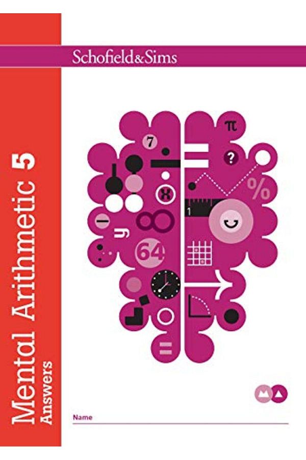 Schofield & Sims Ltd-Mental Arithmetic 5 Answers 1