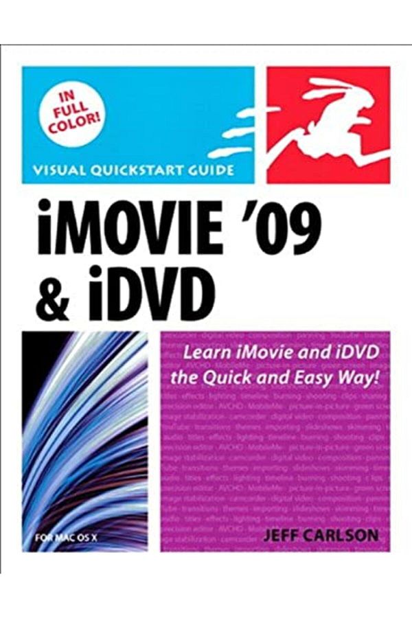 Pearson-Imovie 09 And Idvd For Mac Os X Visual Quickstart Guide Visual Quickstart Guides 1