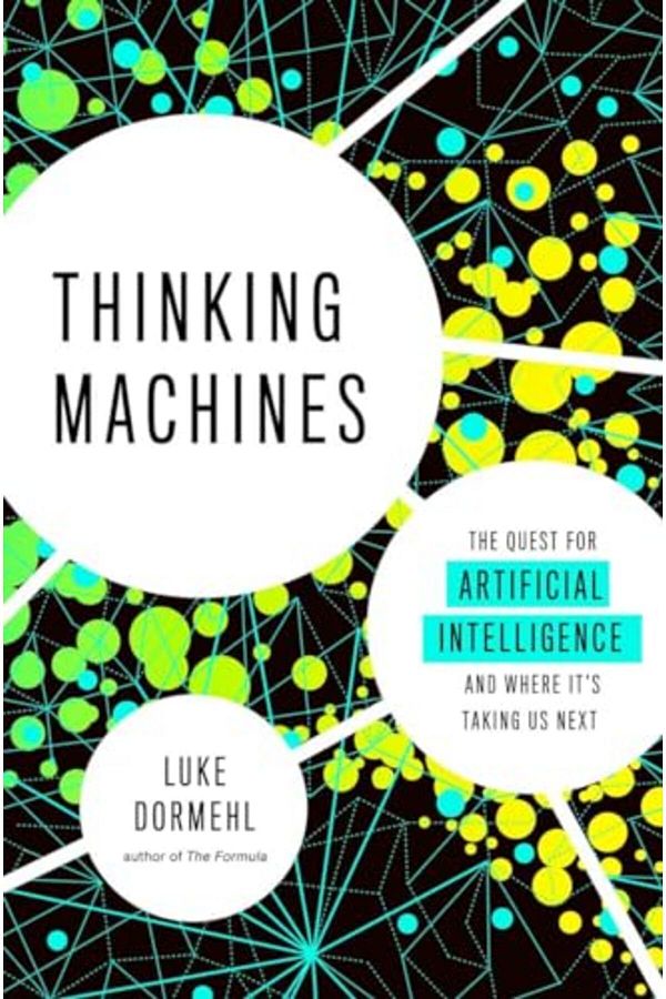 Penguin Random House-Thinking Machines The Quest For Artificial Intelligenceand Where Its Taking Us Next 1