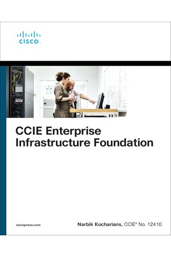 Pearson-Ccie Enterprise Infrastructure Foundation 1