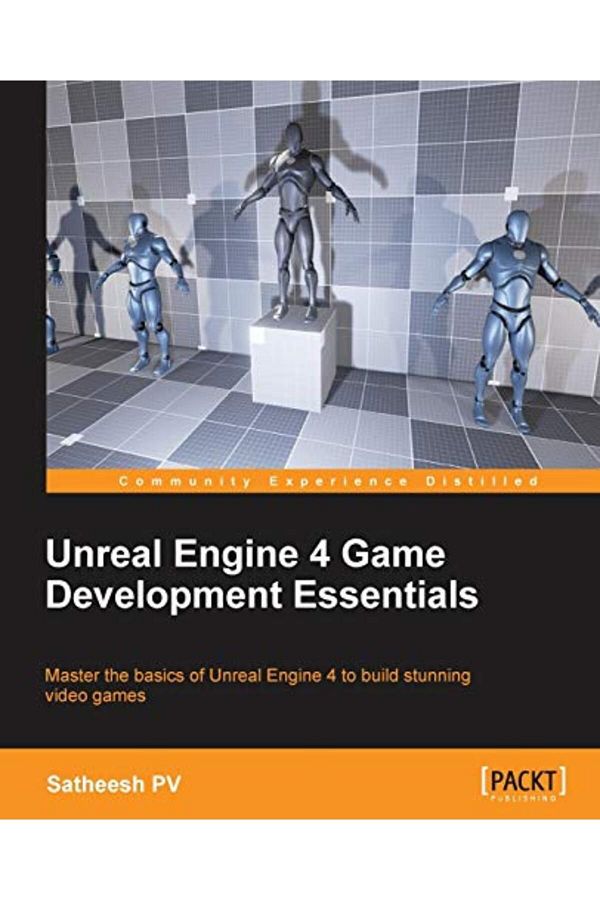 Packt Publishing-أساسيات تطوير الألعاب باستخدام Unreal Engine 4 1