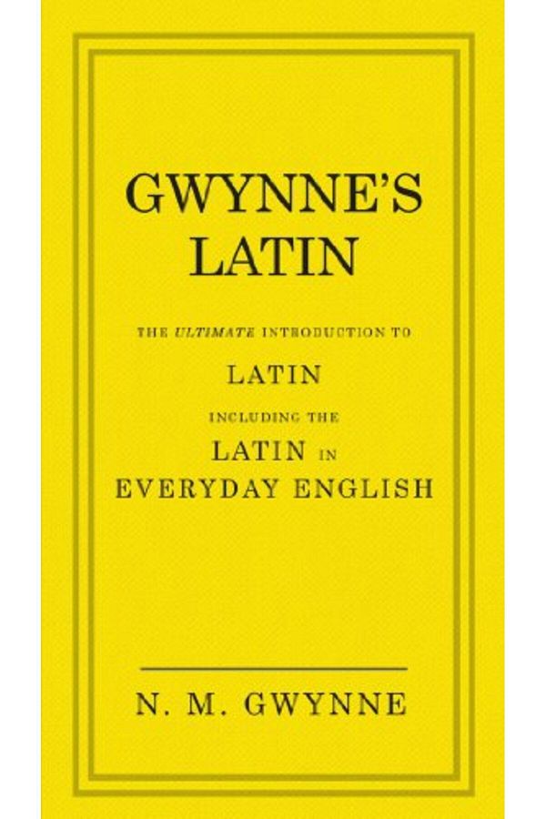 Penguin Random House-Gwynnes Latin The Ultimate Introduction To Latin Including The Latin In Everyday English 1