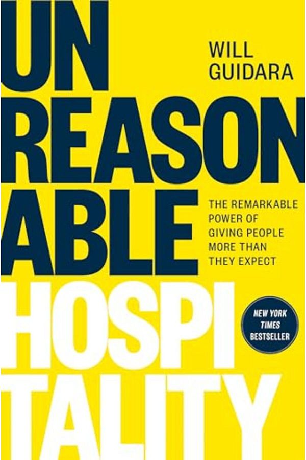 Penguin Random House-Unreasonable Hospitality The Remarkable Power Of Giving People More Than They Expect 1
