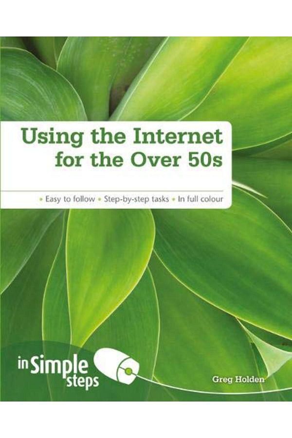 Pearson-Using The Internet For The Over 50S In Simple Steps 1
