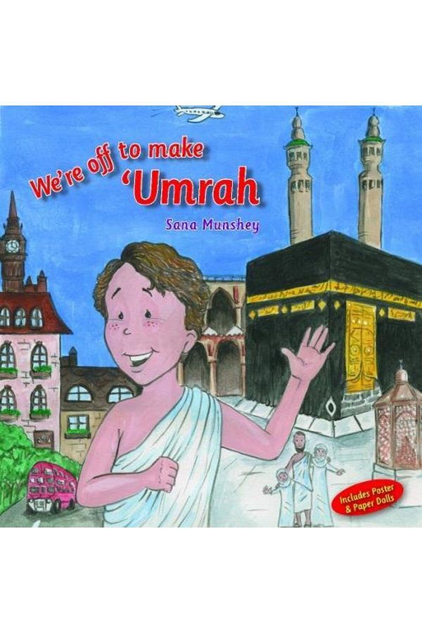Kube Publishing-Were Off To Make Umrah 1