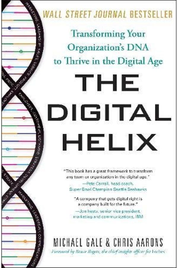 Çbs-The Digital Helix Transforming Your Organizations Dna To Thrive In The Digital Age 1