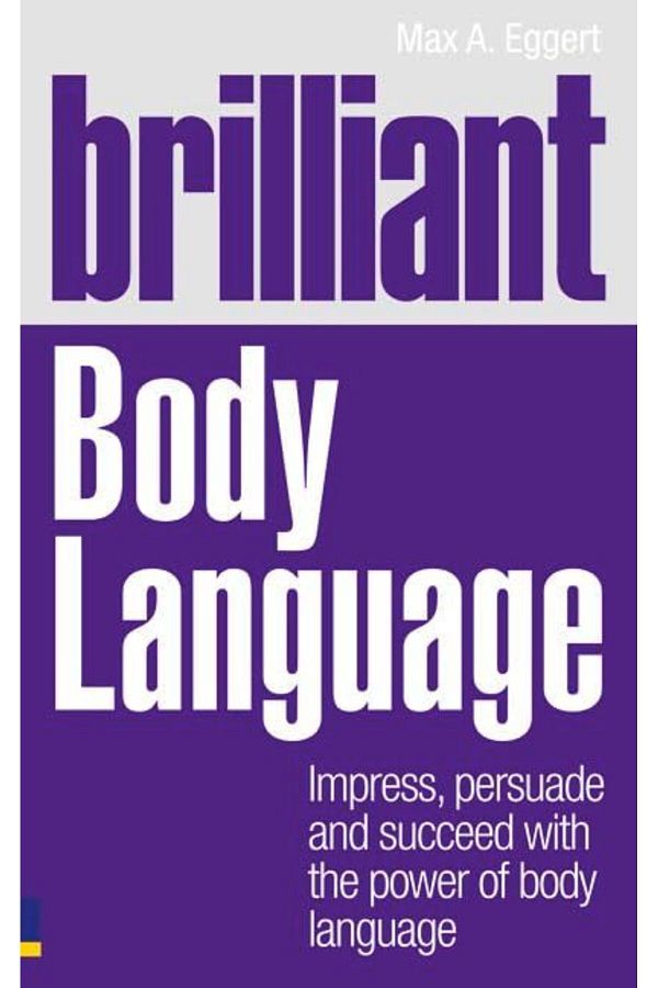 Pearson-Brilliant Body Language How To Understand And Interpret Our Secret Signals 1