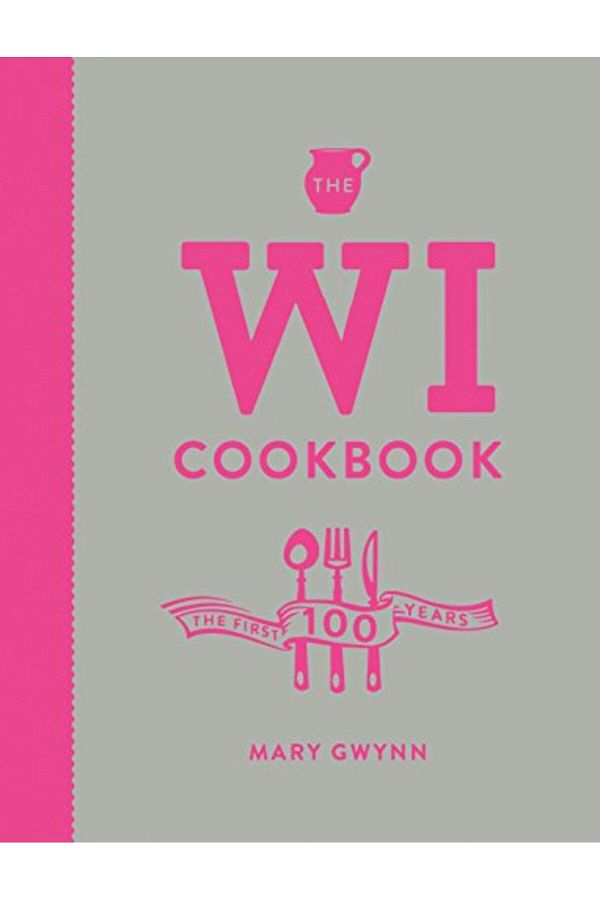 Ebury Press-The Wi Cookbook The First 100 Years 1