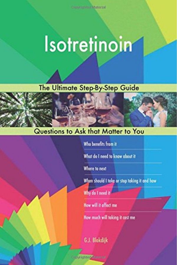 Ingram-Isotretinoin; The Ultimate Stepbystep Guide 1