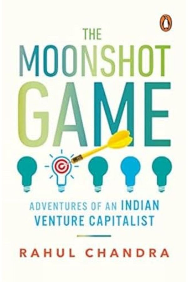 Penguin Random House-The Moonshot Game Adventures Of An Indian Venture Capitalist 1