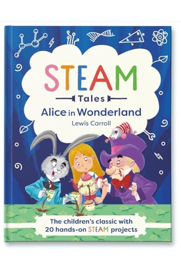 Harper Collins-Alice In Wonderland The Childrens Classic With 20 Handson Steam Projects 1