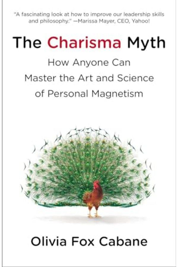 Penguin Random House-The Charisma Myth How Anyone Can Master The Art And Science Of Personal Magnetism 1