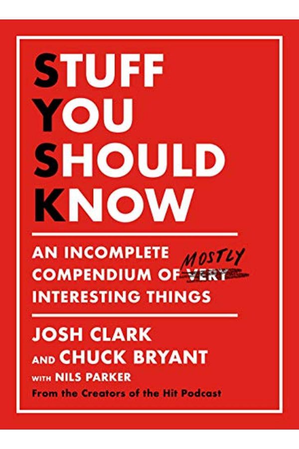 Macmillan Distribution-Stuff You Should Know An Incomplete Compendium Of Mostly Interesting Things 1
