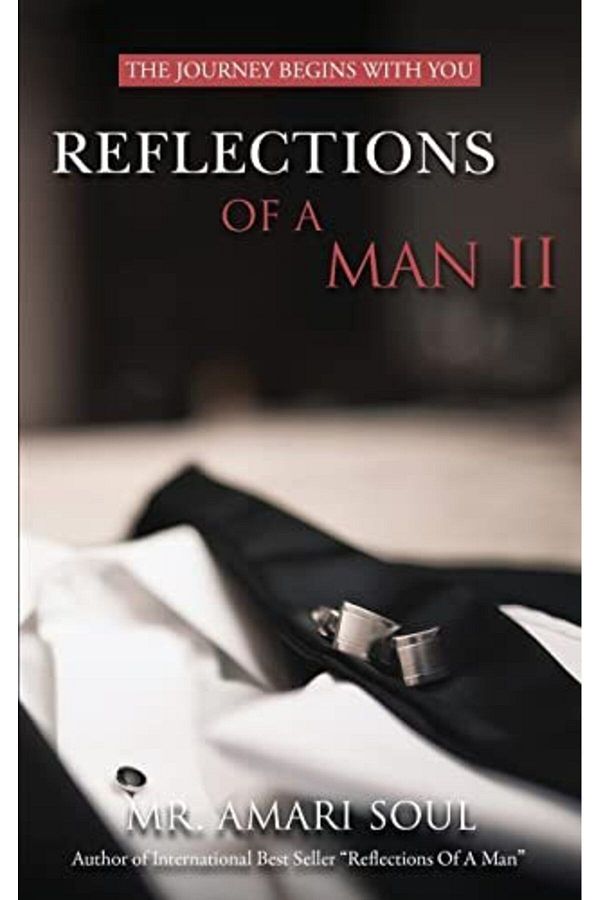 Ingram-Reflections Of A Man Ii The Journey Begins With You 1