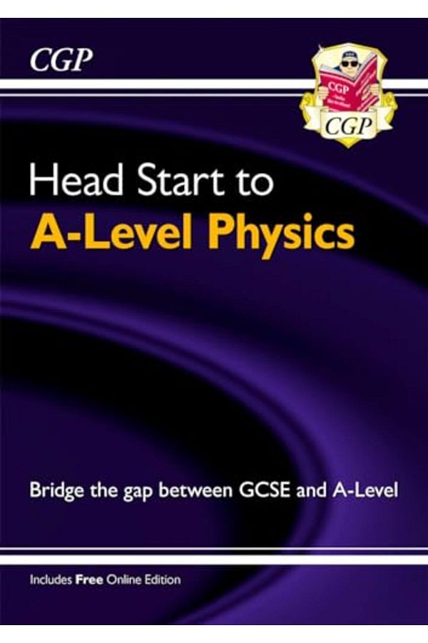 Coordination Group Publications Ltd CGP-Head Start To Alevel Physics 1