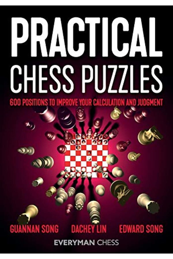 Central Books-Practical Chess Puzzles 600 Positions To Improve Your Calculation And Judgment 1