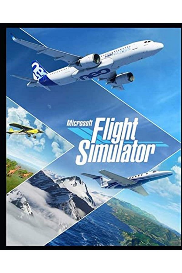 Ingram-Microsoft Flight Simulator 2020 Complete Guide Tips And Tricks Walkthrough How To Play Game Micr 1