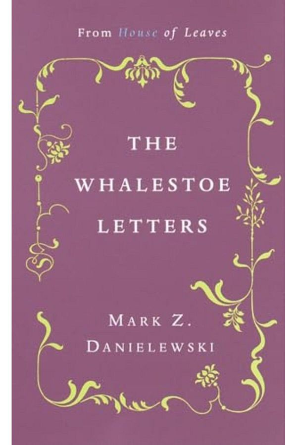 Penguin Random House-The Whalestoe Letters From House Of Leaves 1
