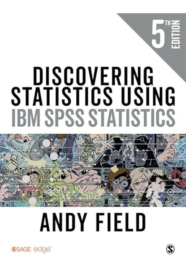 SAGE Publishing-Discovering Statistics Using Ibm Spss Statistics 1