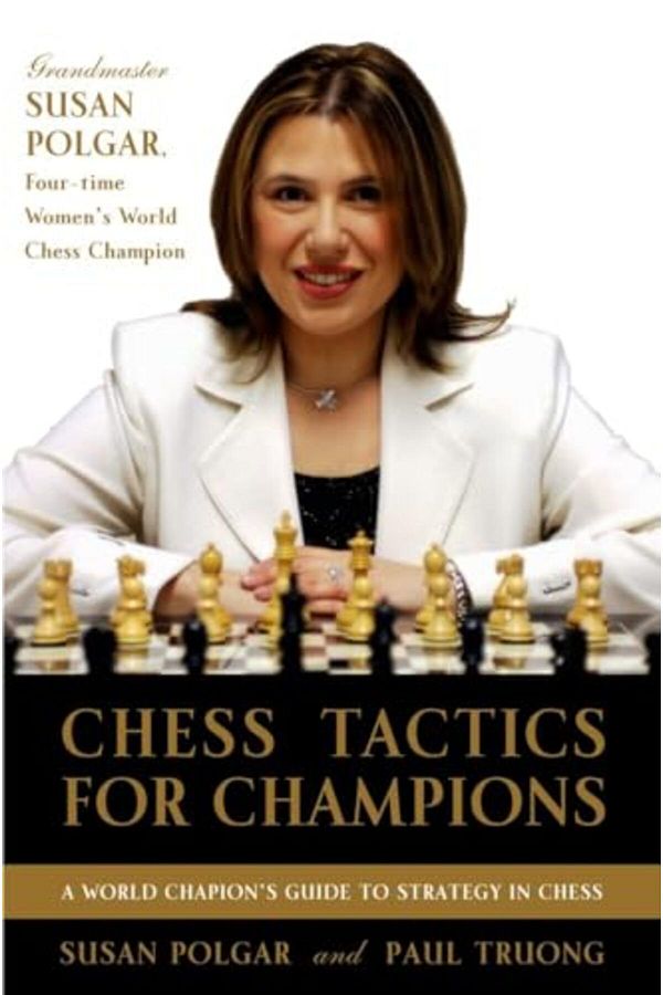 Penguin Random House-Chess Tactics For Champions A Stepbystep Guide To Using Tactics And Combinations The Polgar Way 1
