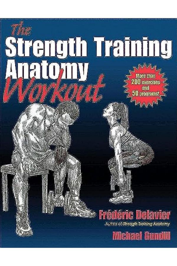 John Wiley The Strength Training Anatomy Workout Starting Strength With Bodyweight Training And Minimal Equipm Trendyol
