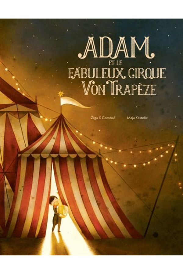UD Union Distribution-Adam Et Le Fabuleux Cirque Von Trapeze 1