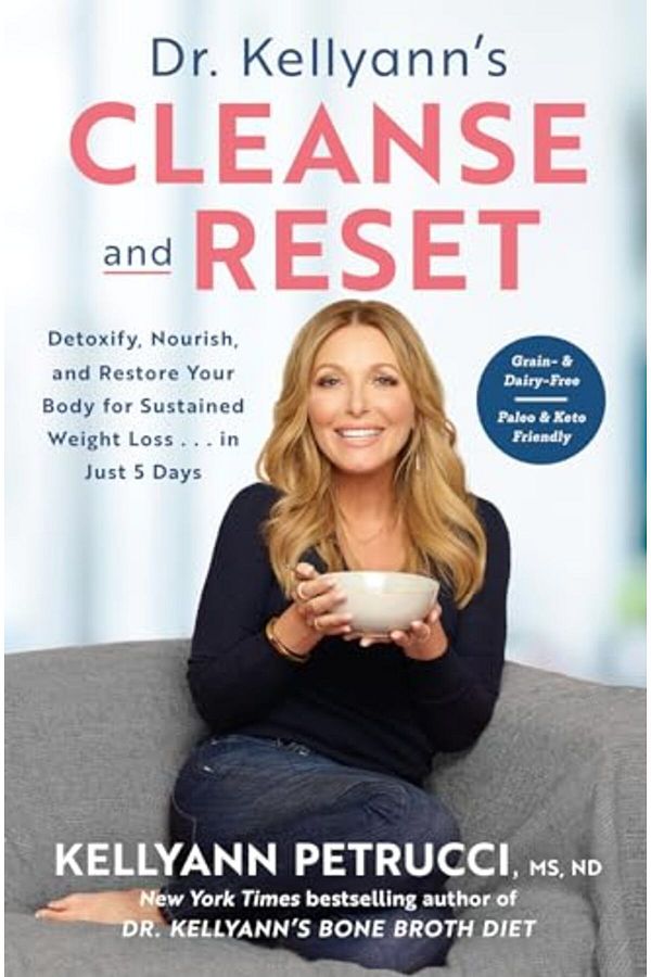 Penguin Random House-Dr Kellyanns Cleanse And Reset Detoxify Nourish And Restore Your Body For Sustained Weight Loss 1