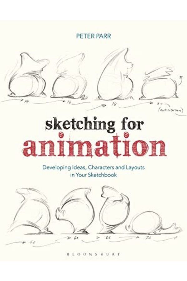 Macmillan Distribution-Sketching For Animation Developing Ideas Characters And Layouts In Your Sketchbook 1