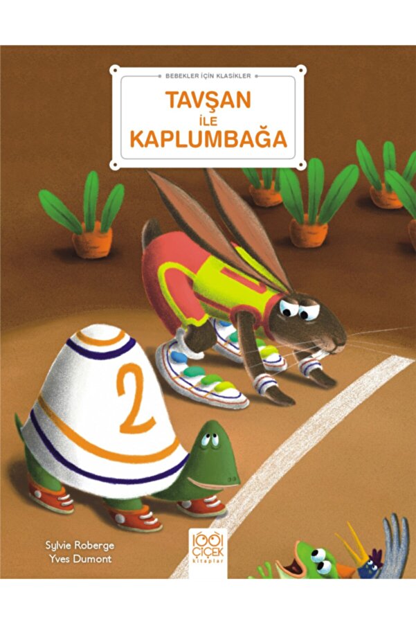 1001 Çiçek Kitaplar Tavşan Ile Kaplumbağa - Bebekler Için Klasikler