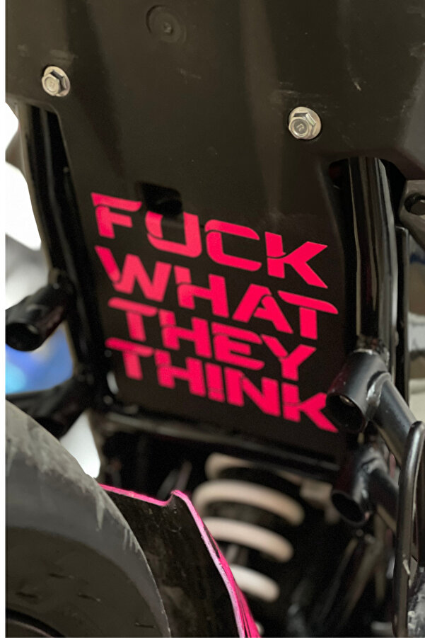 Banxtre Neon Pink F'Ck What They Think Sticker Motor and UnderSaddle
