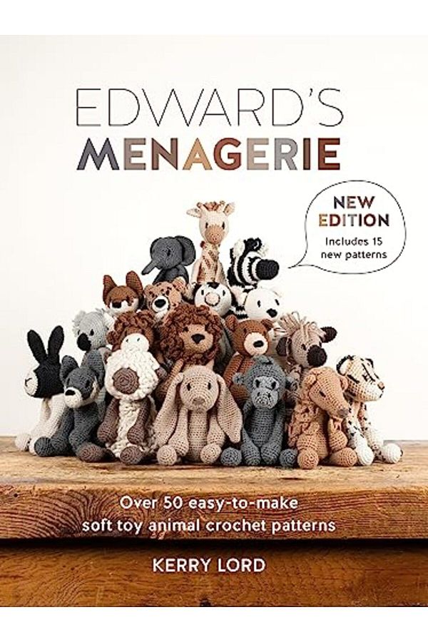David & Charles Publishers-Edward'S Menagerie New Edition: Over 50 Easy-to-Make Soft Toy Animal Crochet Patterns 1