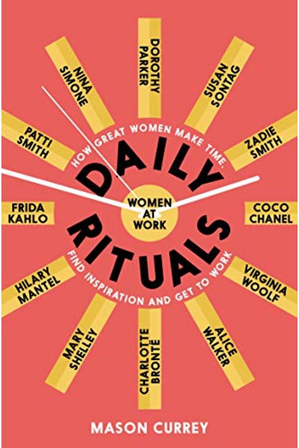 Picador-Daily Rituals Women at Work: How Great Women Make Time, Find Inspiration, and Get to Work 1