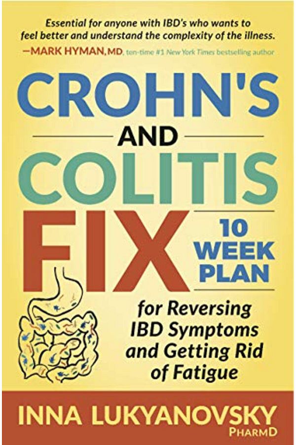 Morgan James Publishing-Crohn's and Colitis Fix: 10 Week Plan for Reversing IBD Symptoms and Getting Rid of Fatigue 1