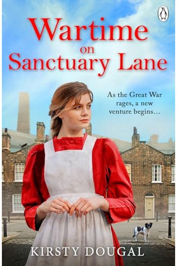 Penguin Books-Wartime on Sanctuary Lane: The first novel in a brand new WWI saga series 1