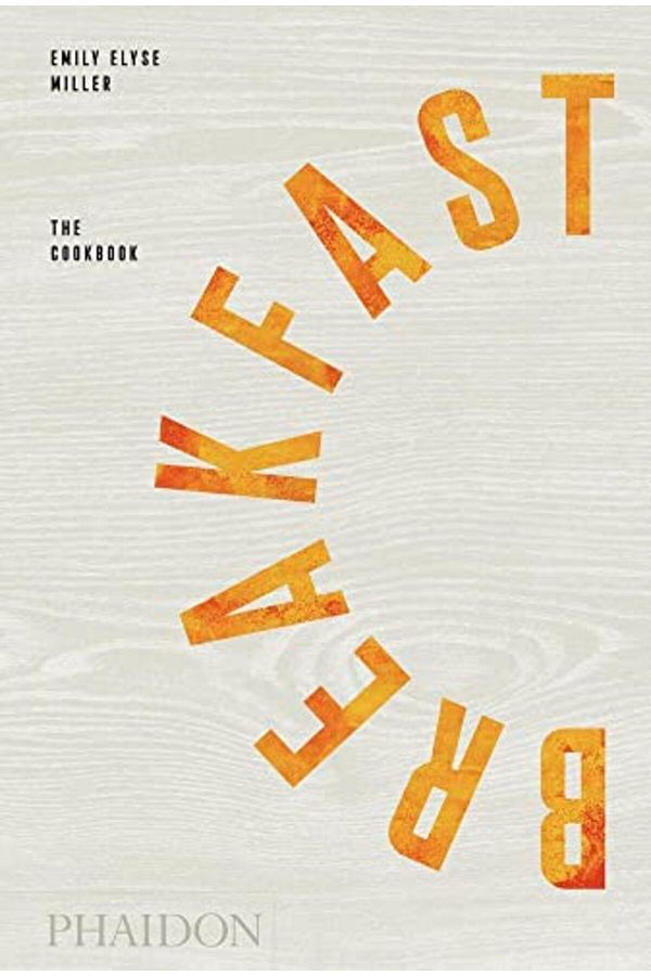 Phaidon Press-Breakfast: The Cookbook 1