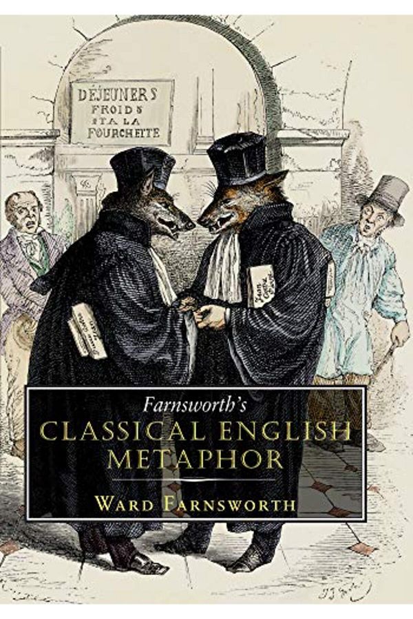 David R. Godine Publisher Inc-Farnsworth's Classical English Metaphor 1