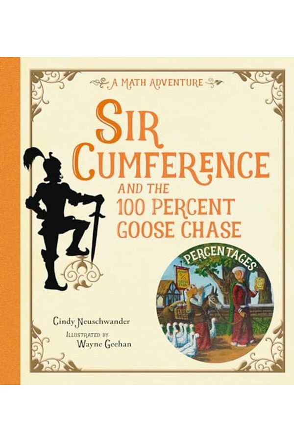 Charlesbridge Publishing,U.S.-Sir Cumference and the 100 PerCent Goose Chase 1