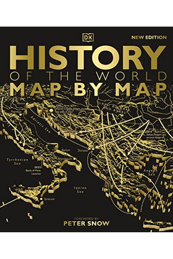 Dorling Kindersley-History Of The World Map By Map 1