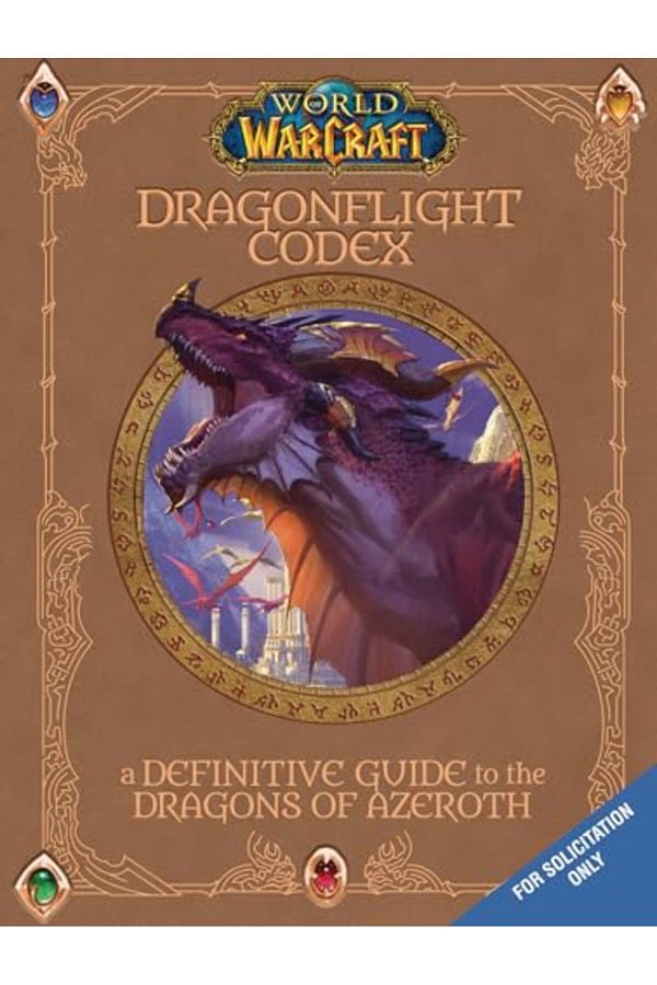 Insight Editions-World of Warcraft: The Dragonflight Codex: (A Definitive Guide to the Dragons of Azeroth) 1